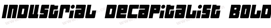 Industrial Decapitalist BoldItalic字体转换